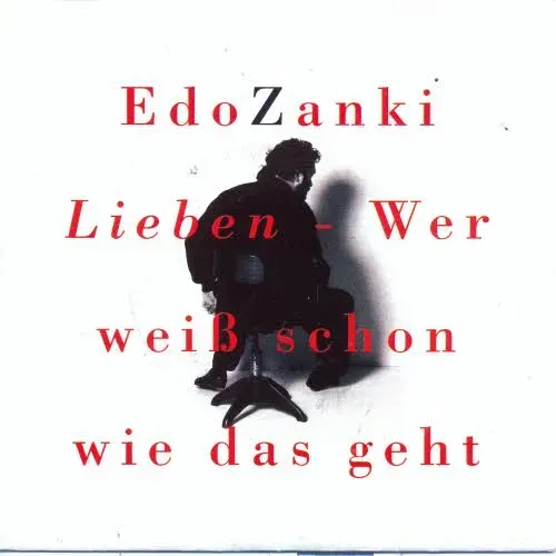 Zanki Edo - Lieben - wer weiss schon wie das geht