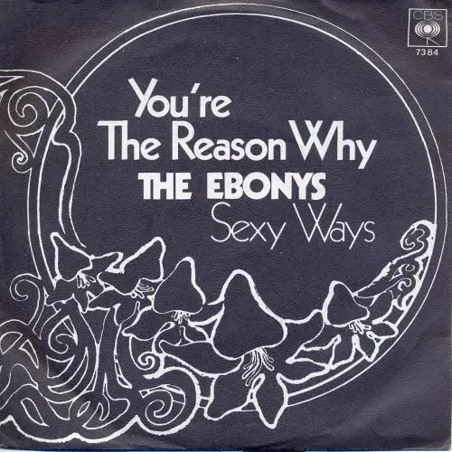 Ebonys - You`re the reason why