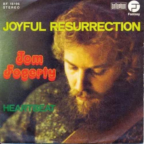 Fogerty Tom - Joyful ressurection