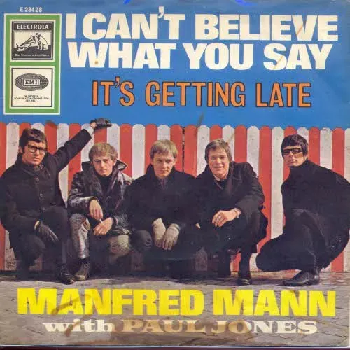 Mann Manfred - I can`t believe what you say