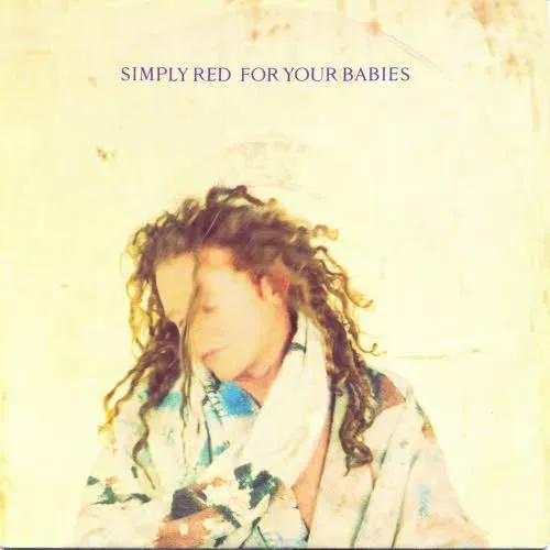 Simply Red - For your babies