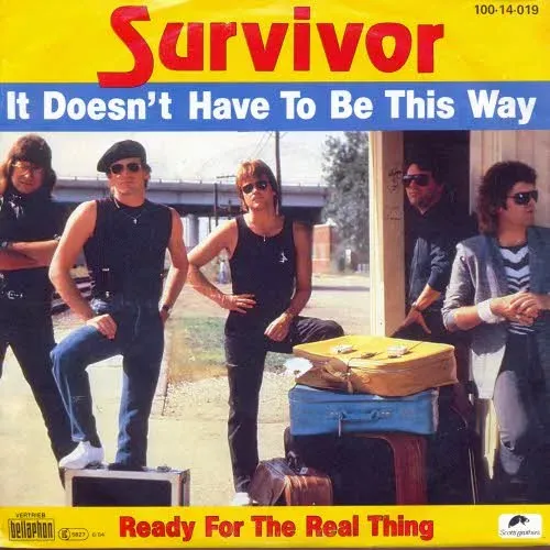 Survivor - It doesn`t have to be this way