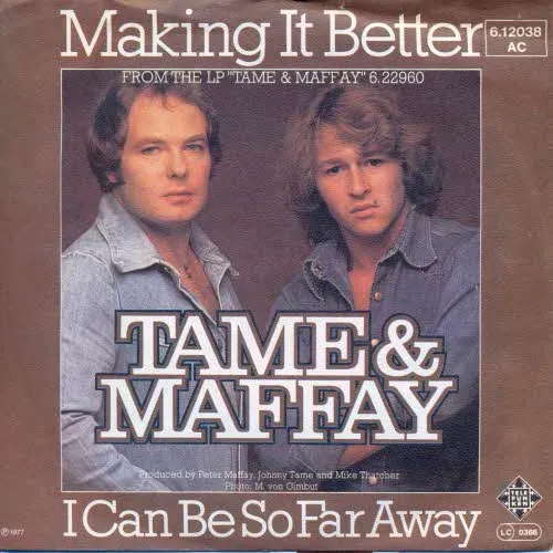Tame & Maffay - Making it better