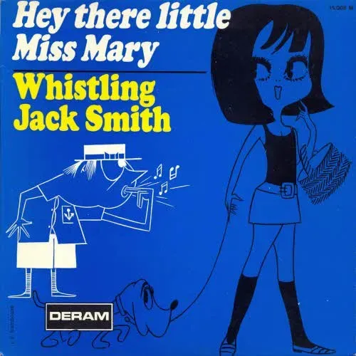 Whistling Jack Smith - Hey there little Miss Mary (EP-FR)