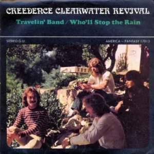 Creedence Clearwater Revival (CCR)  - Travelin`Band / Who`ll stop the rain (nur Cover-FR)