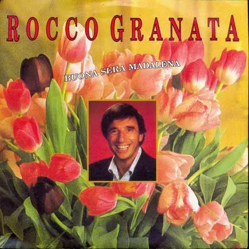 Granata Rocco - Buona sera Madalena