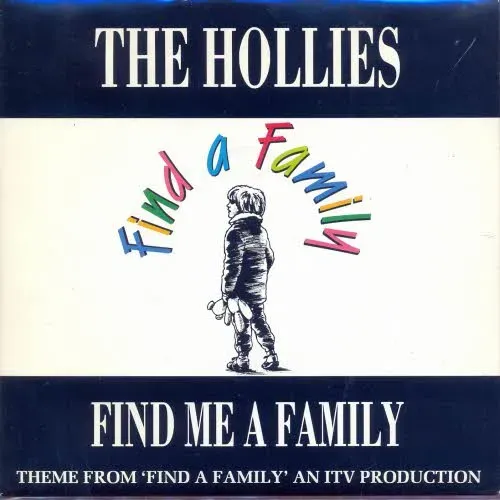 Hollies - Find me a family (UK)