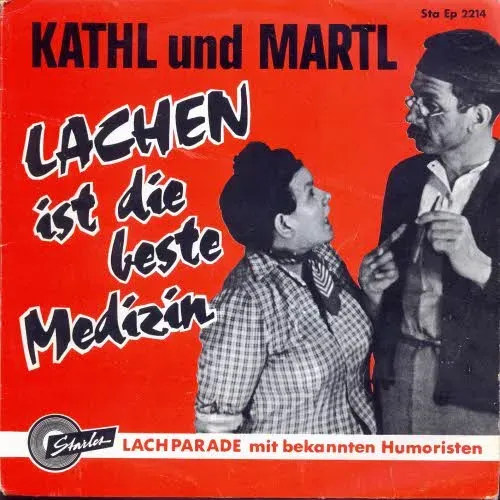 Kathl und Martl - Lachen ist gesund (2 bayerische Nachbarn) (EP)