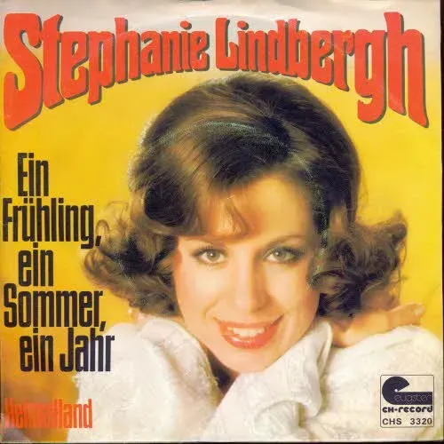 Lindbergh Stephanie - Ein Frühling, ein Sommer, ein Jahr (CH-Pressung)