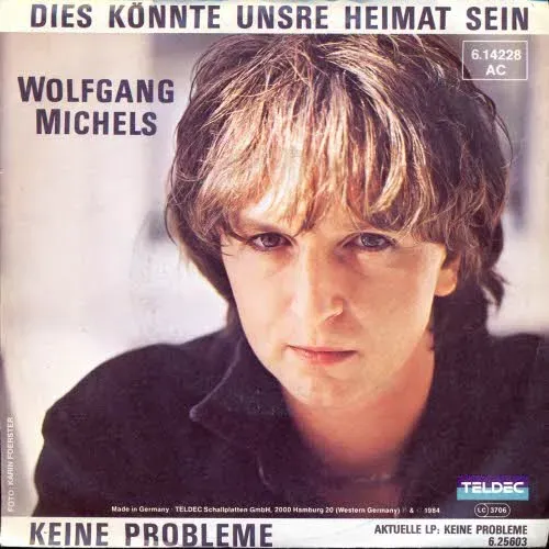 Michels Wolfgang - Dies könnte unsre Heimat sein