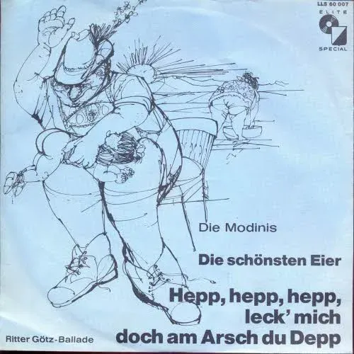 Modinis - Hepp, hepp, hepp, leck' mich doch am Arsch du Depp