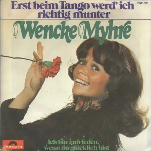 Myhre Wencke - Erst beim Tango wird` ich richtig munter (nur Cover)