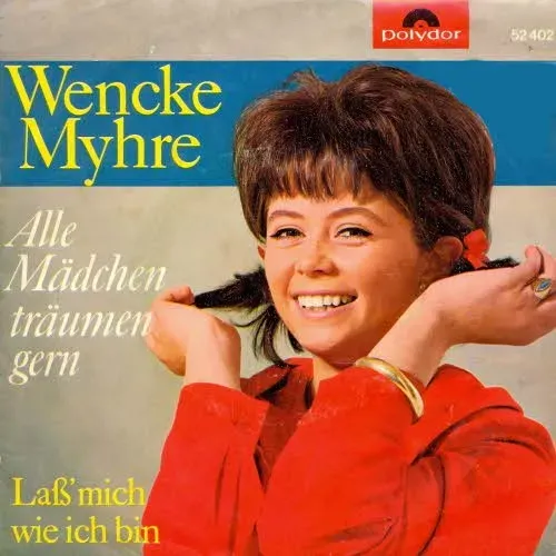 Myhre Wencke - Alle Mädchen träumen gerne (nur Cover)