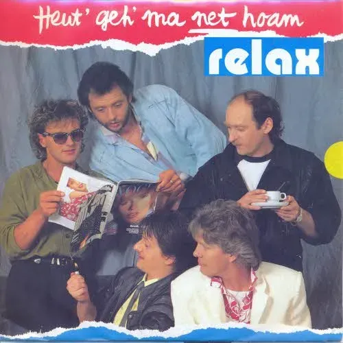 Relax - Heut' geh' ma net hoam