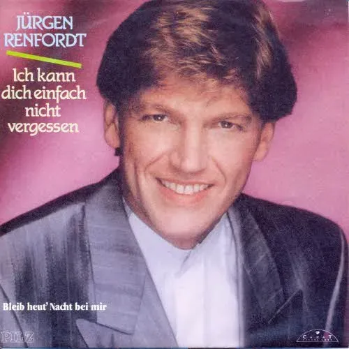 Renfordt Jürgen - Ich kann dich einfach nicht vergessen