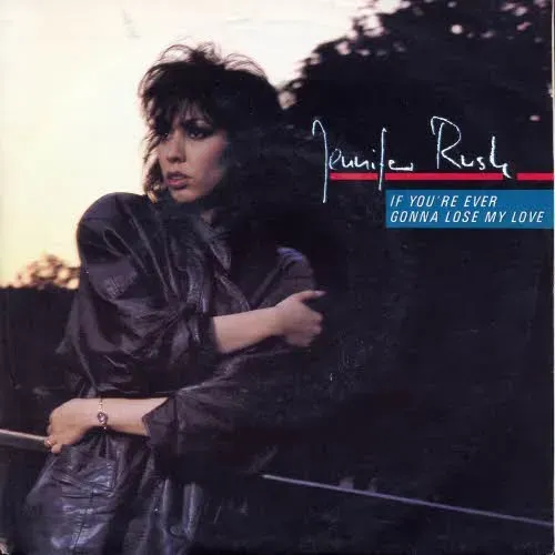 Rush Jennifer - If you're ever gonna lose my love