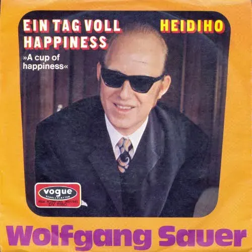 Sauer Wolfgang - Ein Tag voll Happiness ( A Cup of Happiness)