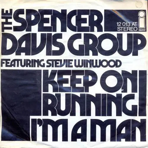 Spencer Davis Group feat. Stevie Winwood - Keep on running