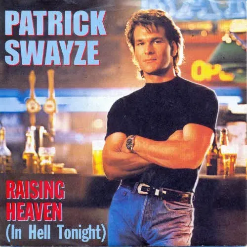 Swayze Patrick - Raising heaven
