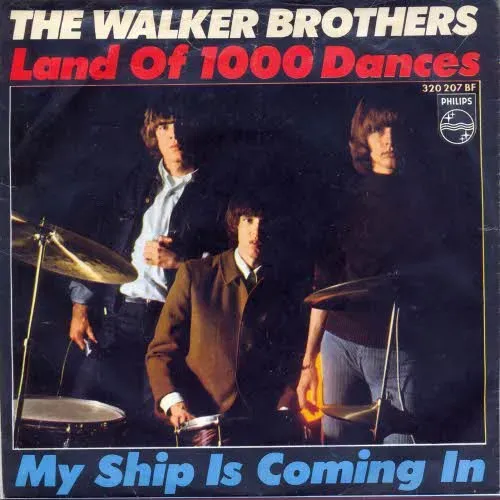 Walker Brothers - Land of 1000 dances