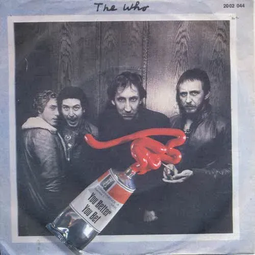 Who - You better you bet