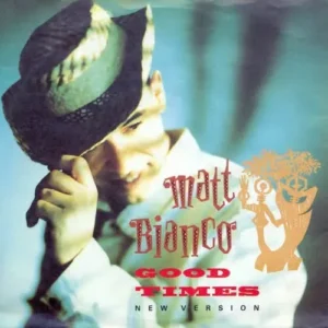 Bianco Matt - Good Times
