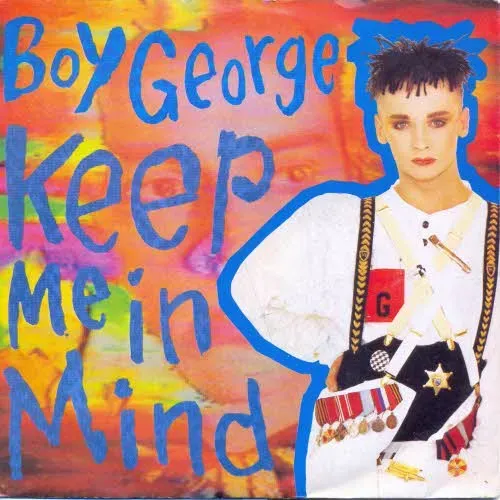 Boy George - Keep me in mind