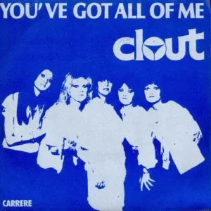 Clout - You've got all of me (franz. Pressung)