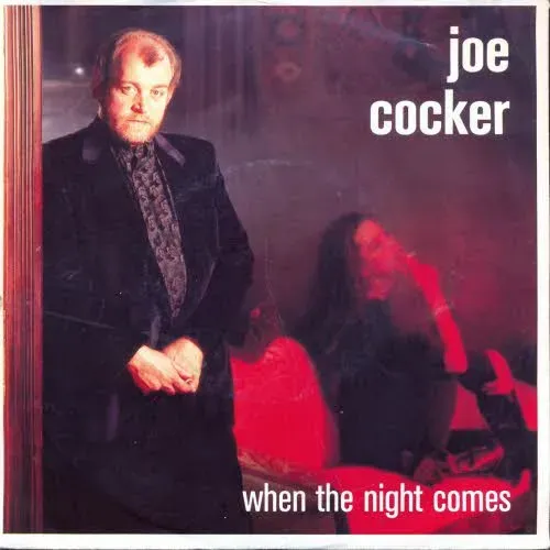 Cocker Joe - When the night comes