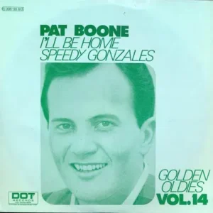 Boone Pat - I'll be home (RI-Golden Oldies)