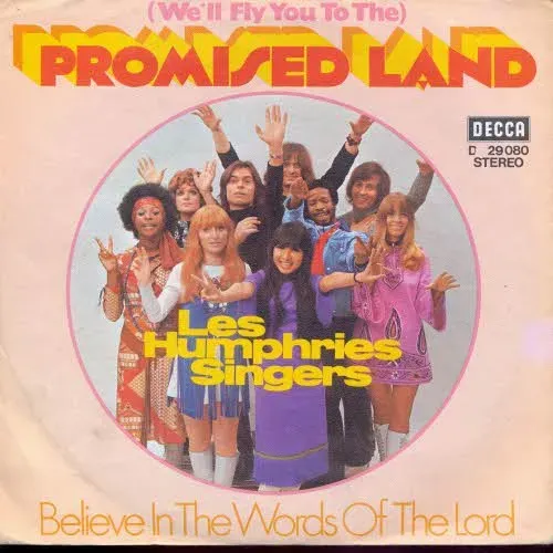 Les Humphries Singers - (We'll fly you to the) Promised Land