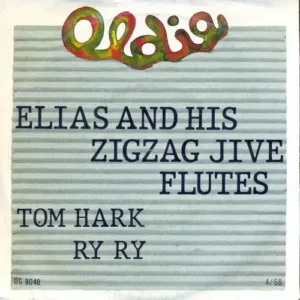 Elias & His Zig Zag Jive Flutes - Tom Hark (RI-OLD GOLD)