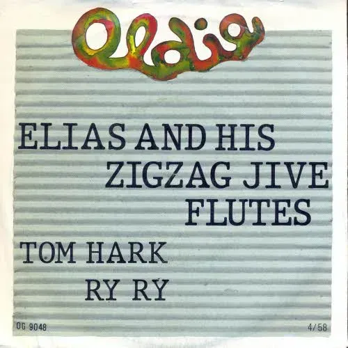 Elias & His Zig Zag Jive Flutes - Tom Hark (RI-OLD GOLD)