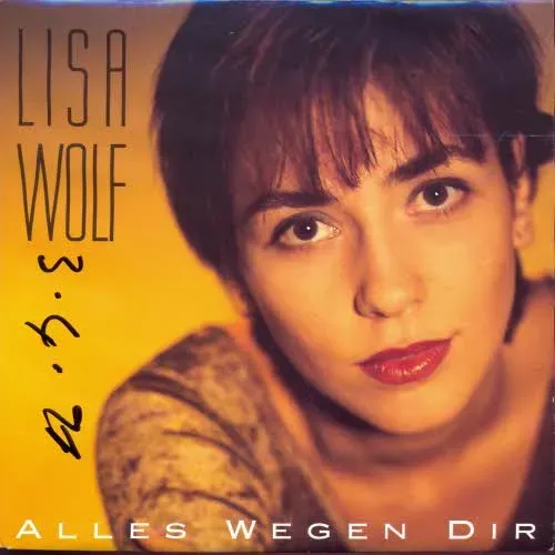 Wolf Lisa - Alles wegen dir