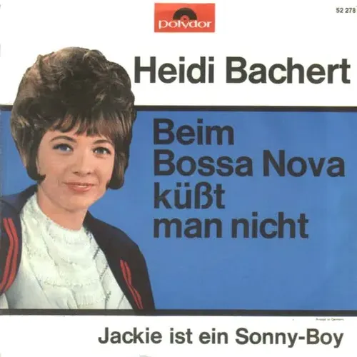 Bachert Heidi - Beim Bossa-Nova küsst man nicht (nur Cover)