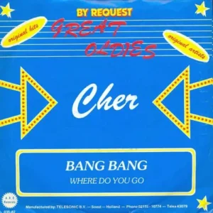 Cher - Bang Bang (RI - By Request)