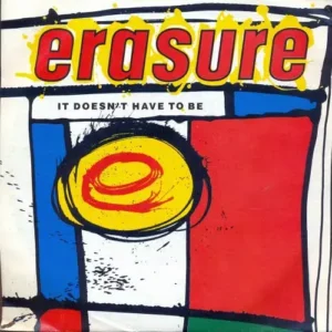 Erasure - It doesn't have to be (nur Cover)
