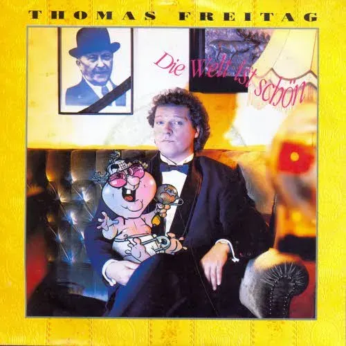 Freitag Thomas - Die Welt ist schön