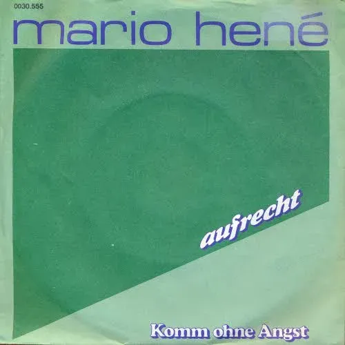 Hene Mario - Aufrecht