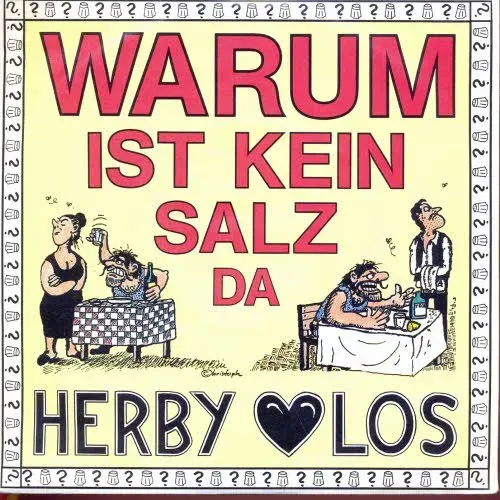 Herzlos Herbie - Warum ist kein Salz da