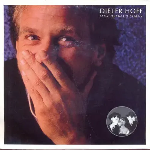 Hoff Dieter - Fahr' ich in die Stadt