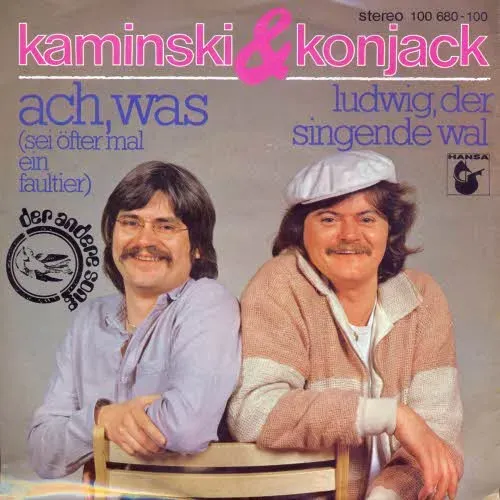 Kaminski & Konjack - Ach, was (sei öfter mal ein Faultier)