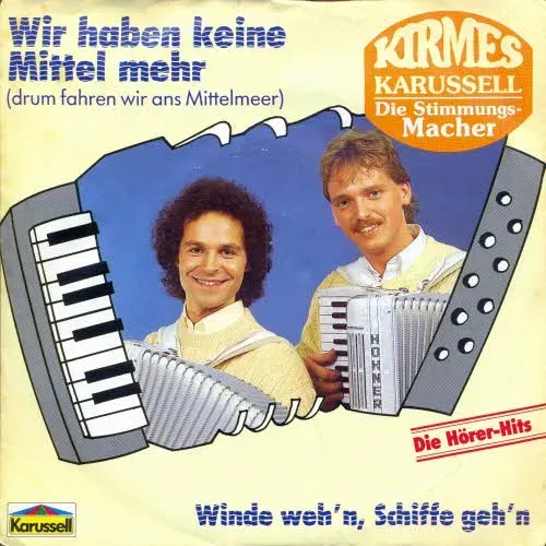 Kirmes-Karussell - Wir haben keine Mittel mehr (drum fahren wir ans Mittelmeer)