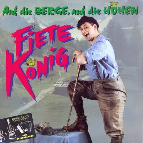 Fiete König - Auf die Berge, auf die Höhen