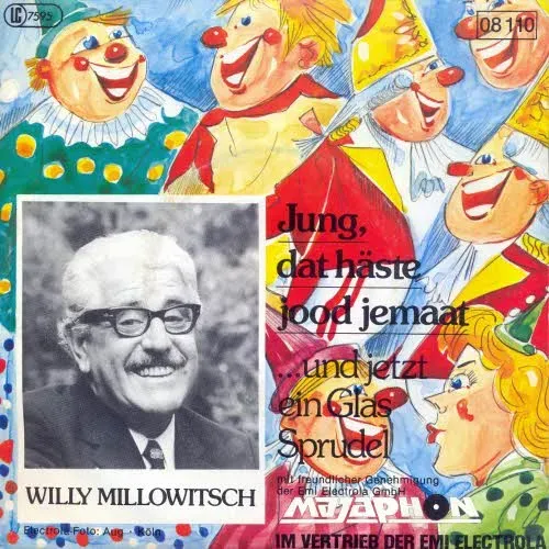 Millowitsch Willy - Jung, dat häste jood jemaat