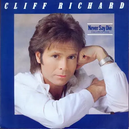 Richard Cliff - Never say die (Give a little bit more)