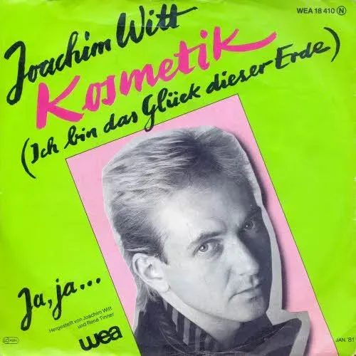 Witt Joachim - Kosmetik (Ich bin das Glück dieser Erde)