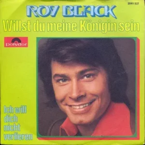 Black Roy - Willst du meine Königin sein (AT-Pressung)