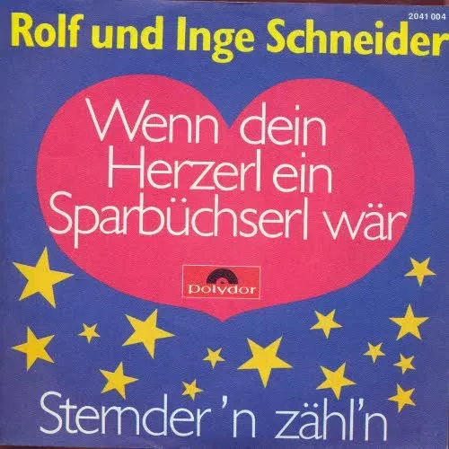 Schneider Rolf und Inge - Wenn dein Herzerl ein Sparbüchserl wär