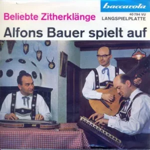 Baccarola EP Nr. 40794 - Alfons Bauer spielt auf (Beliebte Zitherklänge)